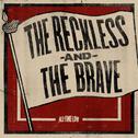 The Reckless and the Brave专辑