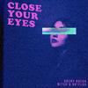 Breno Rocha - Close Your Eyes