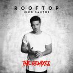 Rooftop (The Remixes)专辑