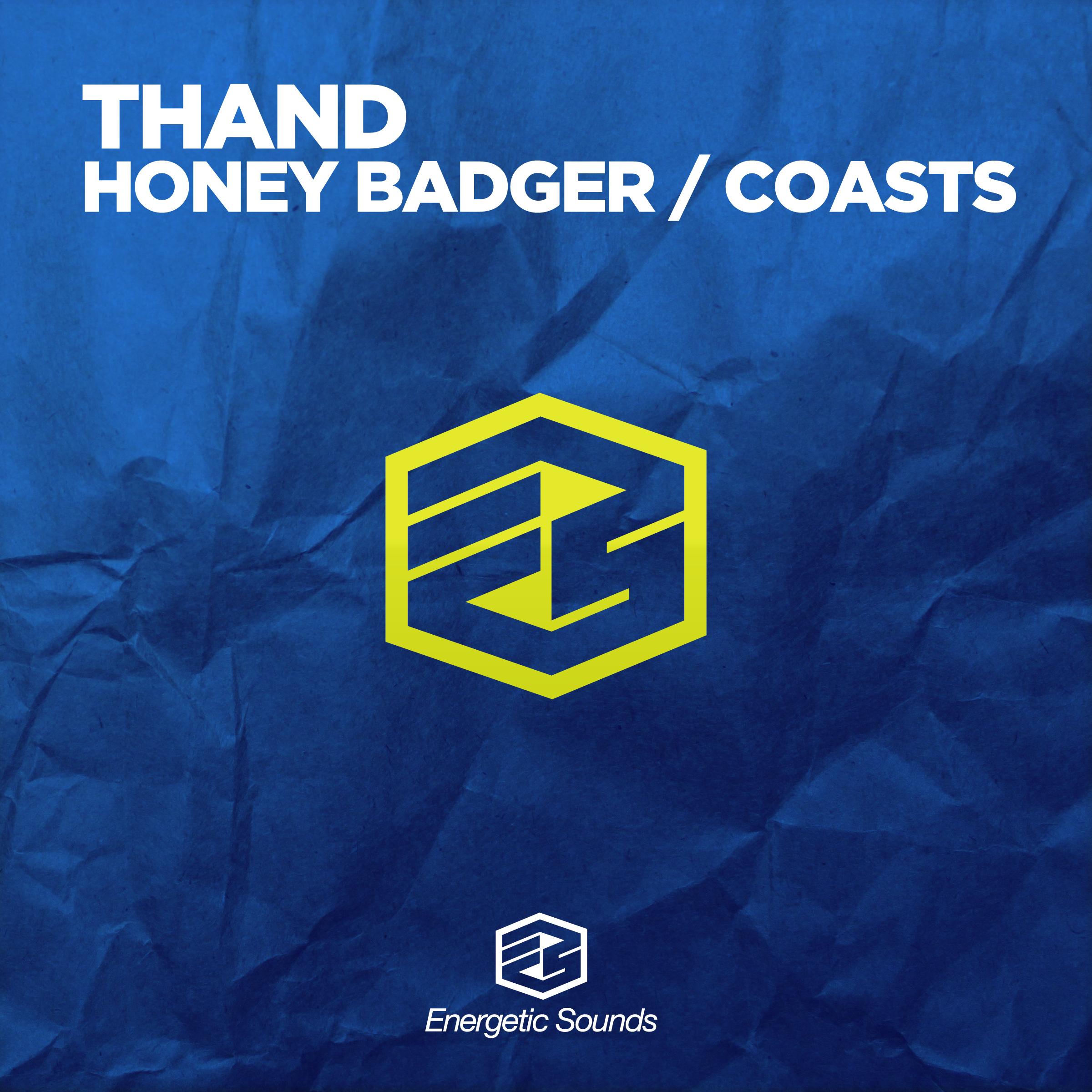 Honey Badger / Coasts