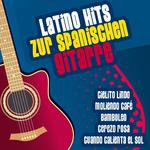 Latino Hits Zur Spanischen Gitarre专辑