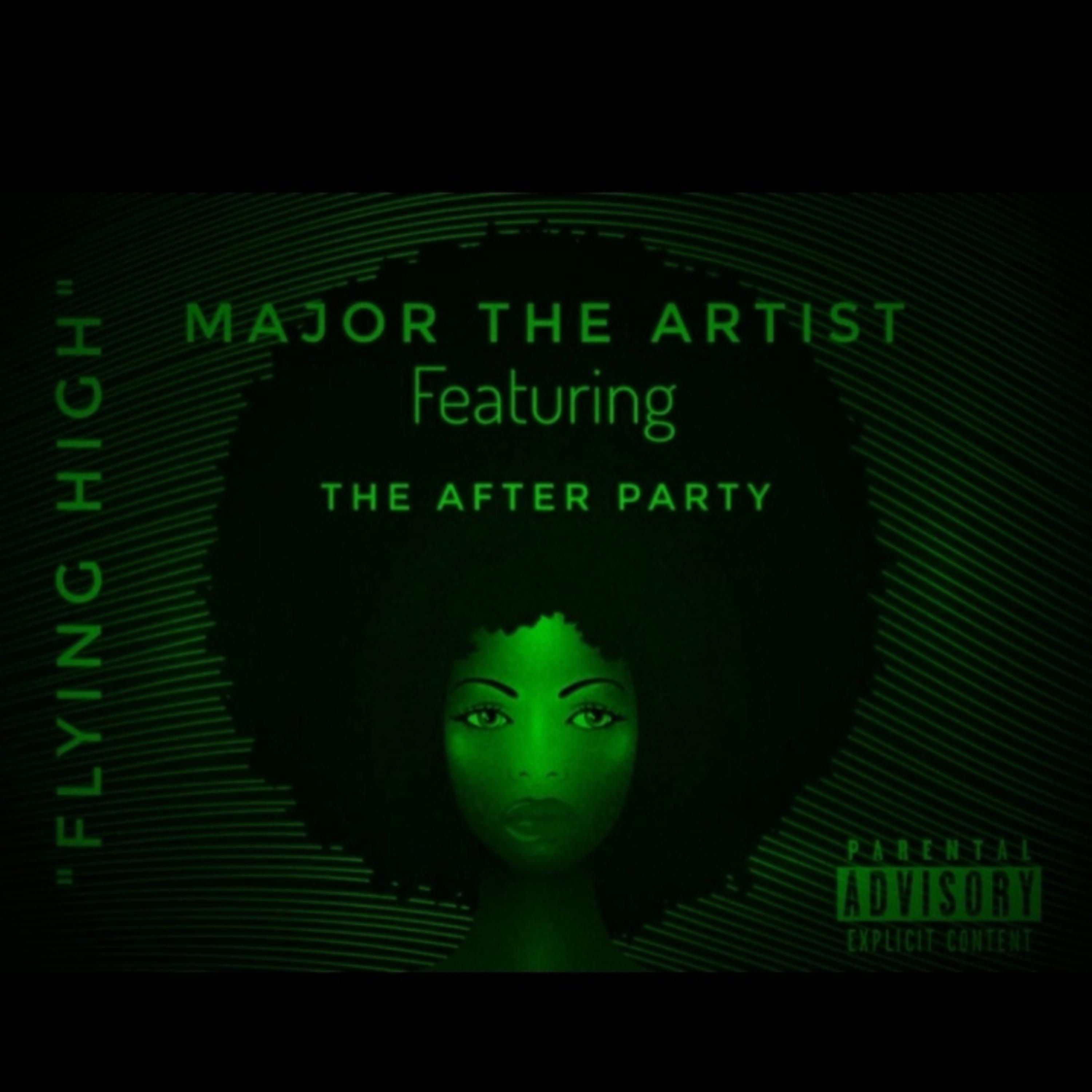 Flying High (feat. The After Party)