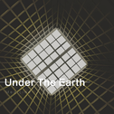 Under The Earth专辑