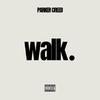 Parker Creed - WALK.