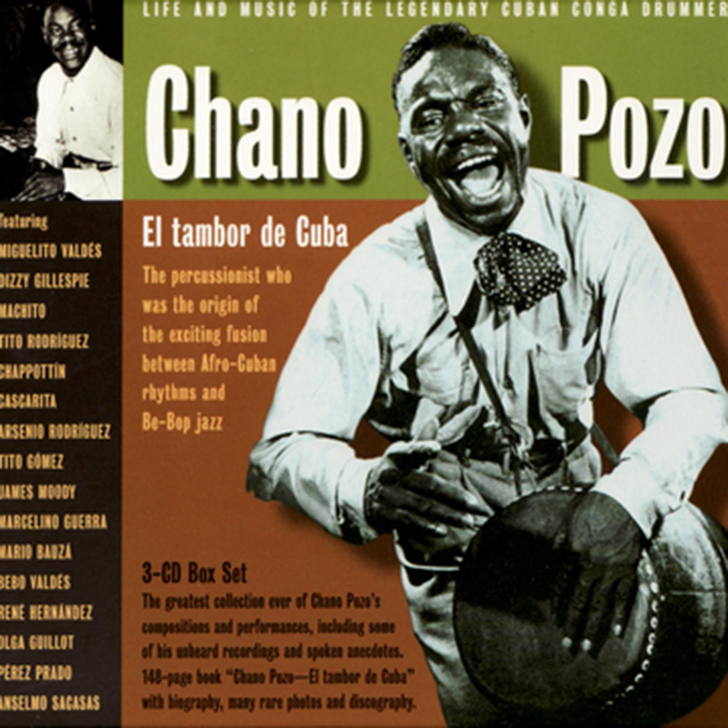 Chano Pozo El Tambor De Cuba