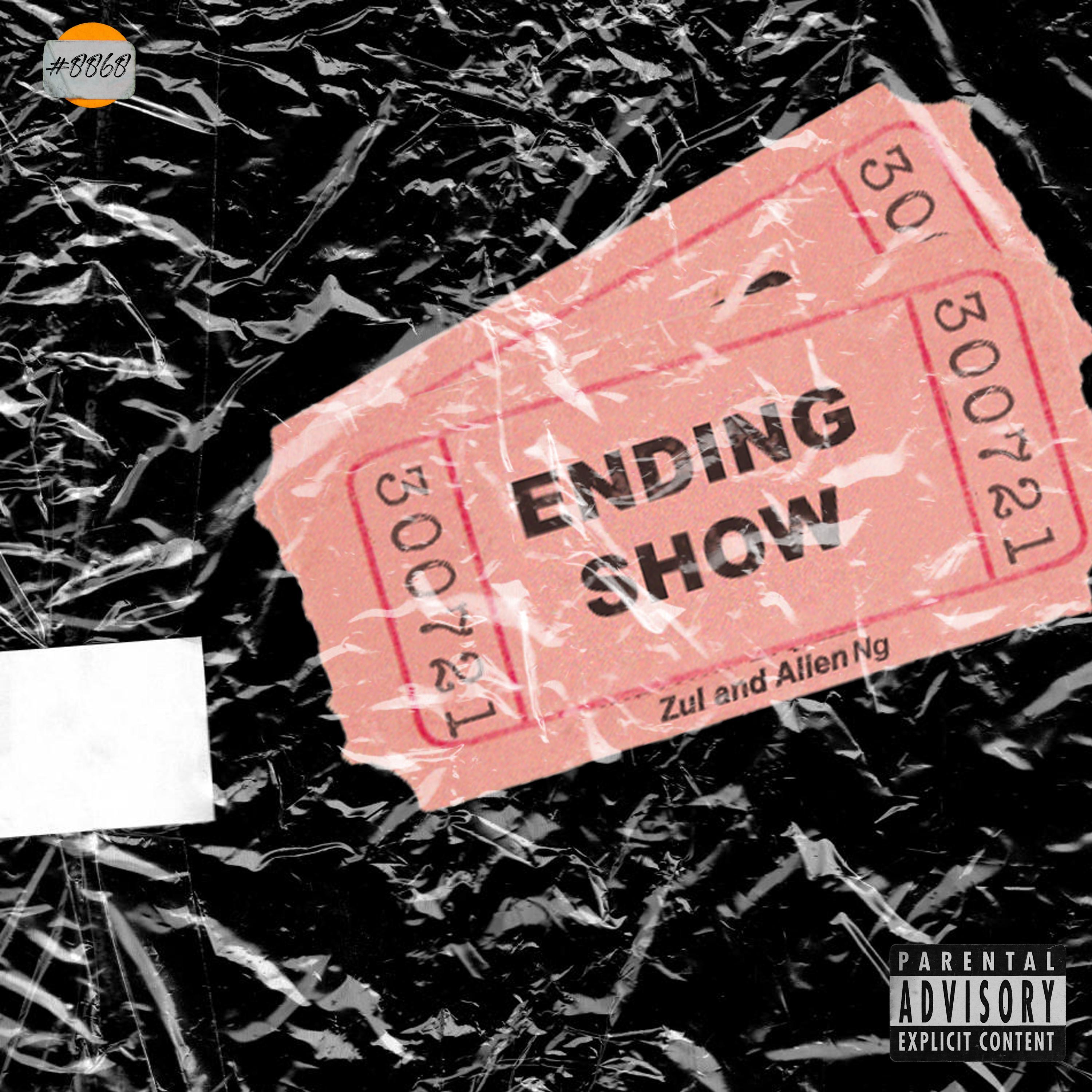 ending show (feat. Allen Ng)