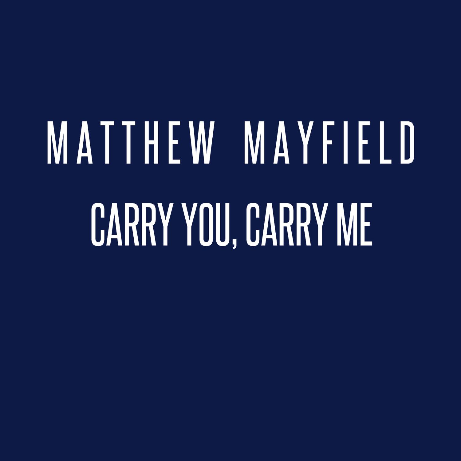 Carry You, Carry Me