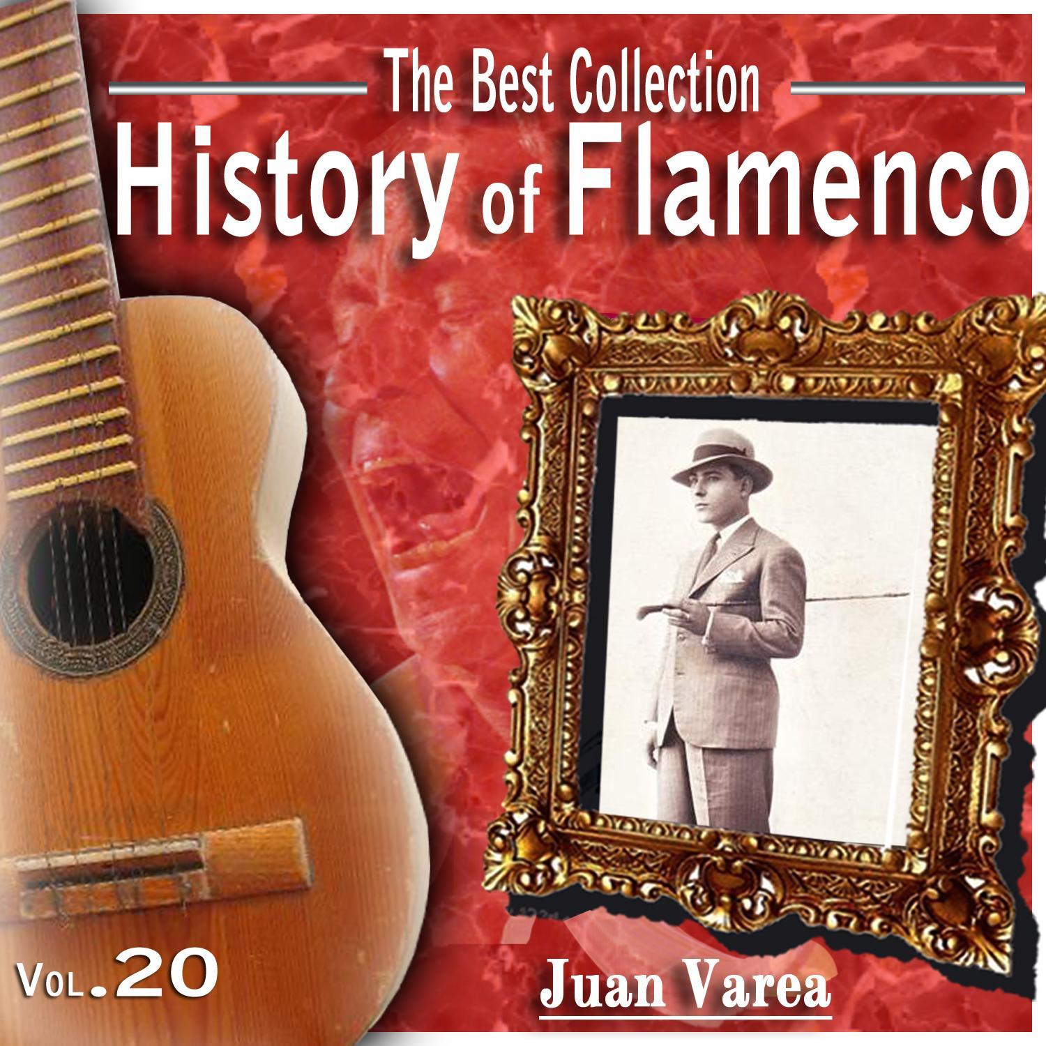 The Best Collection. History Of Flamenco. Vol. 20: Juan Varea