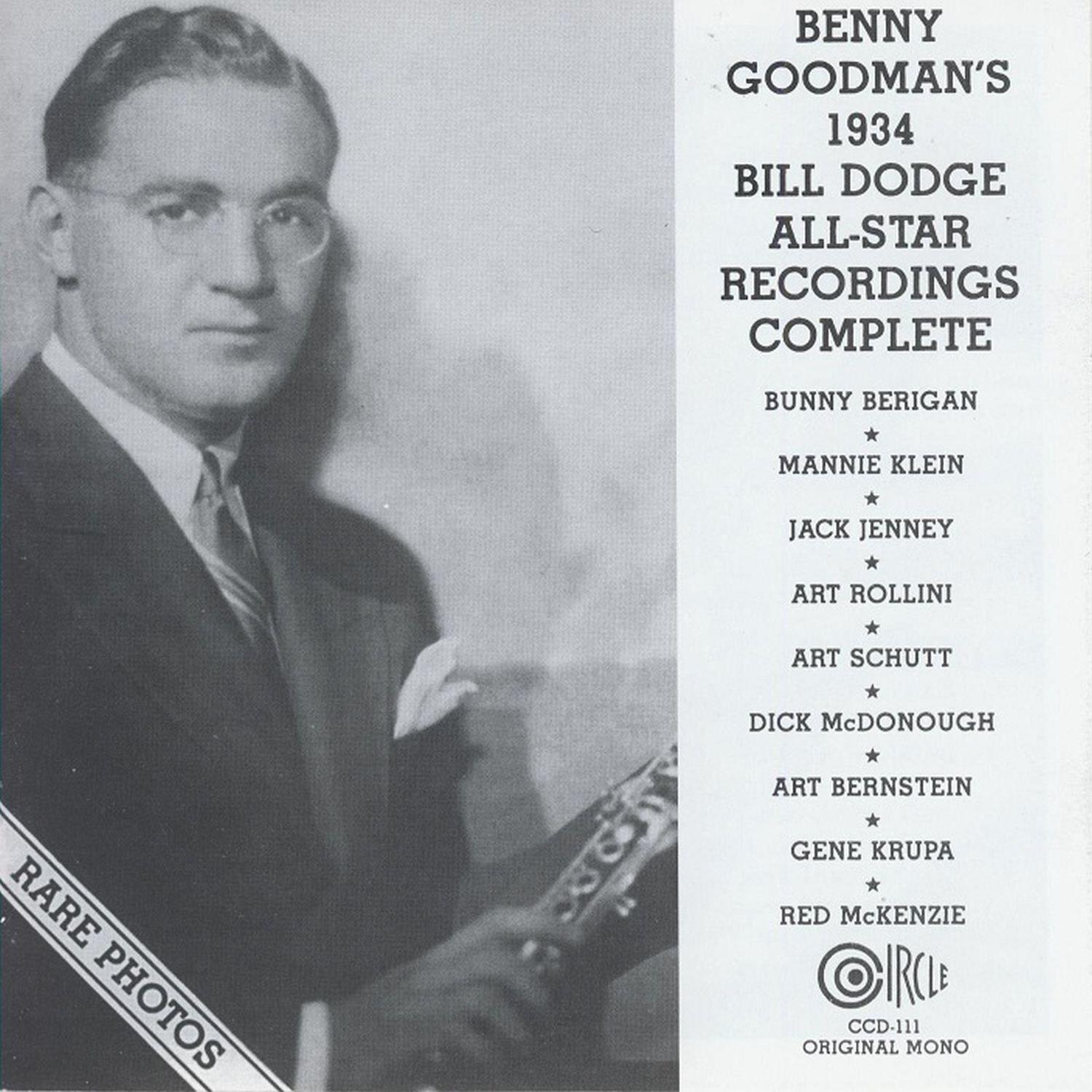 Benny Goodman's 1934 Bill Dodge All-Star Recordings Complete