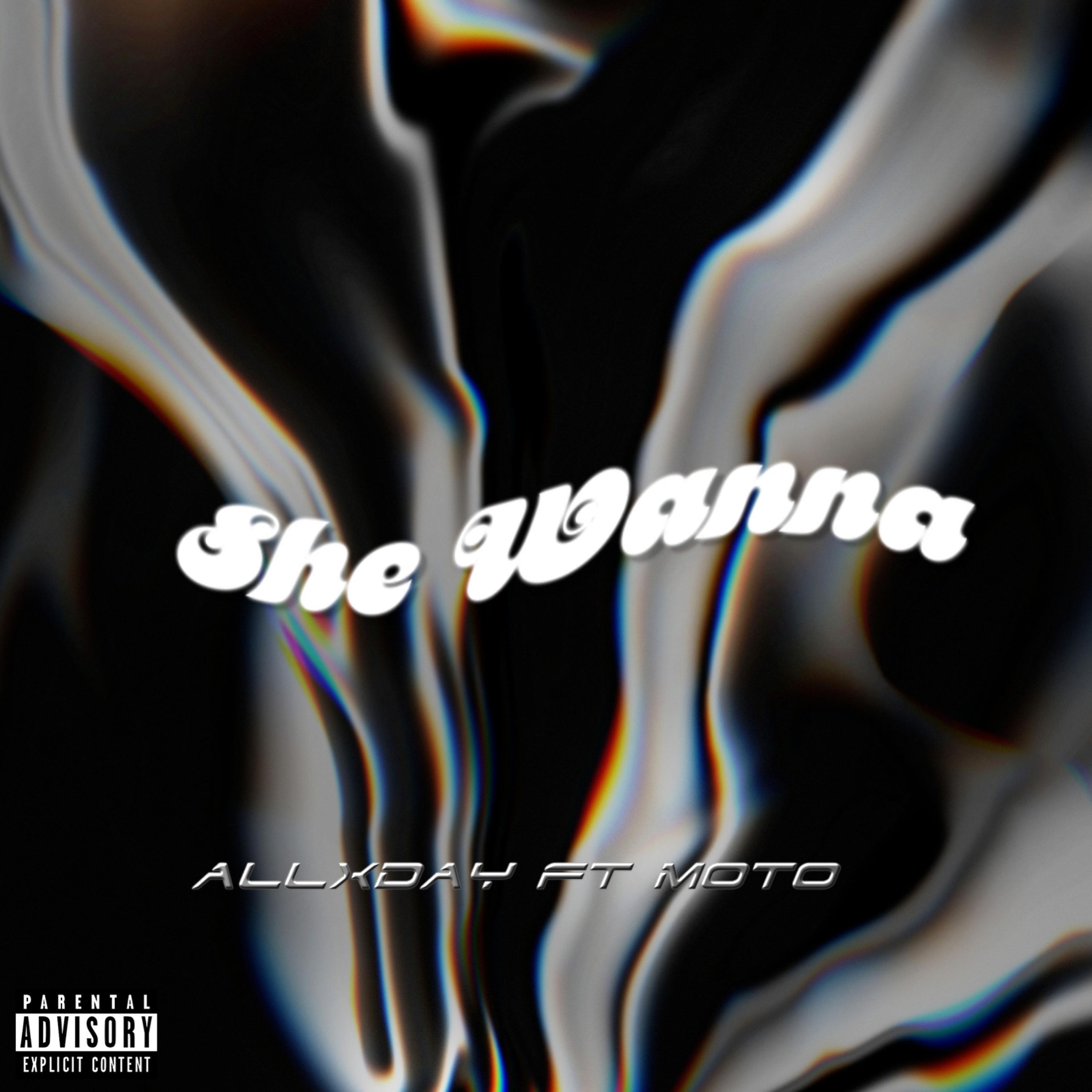 She Wanna (feat. moto)