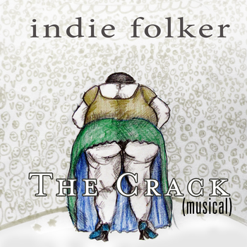 The Crack (Musical)