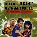 The Big Gamble (original Motion Picture Soundtrack)专辑