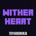 Wither Heart专辑