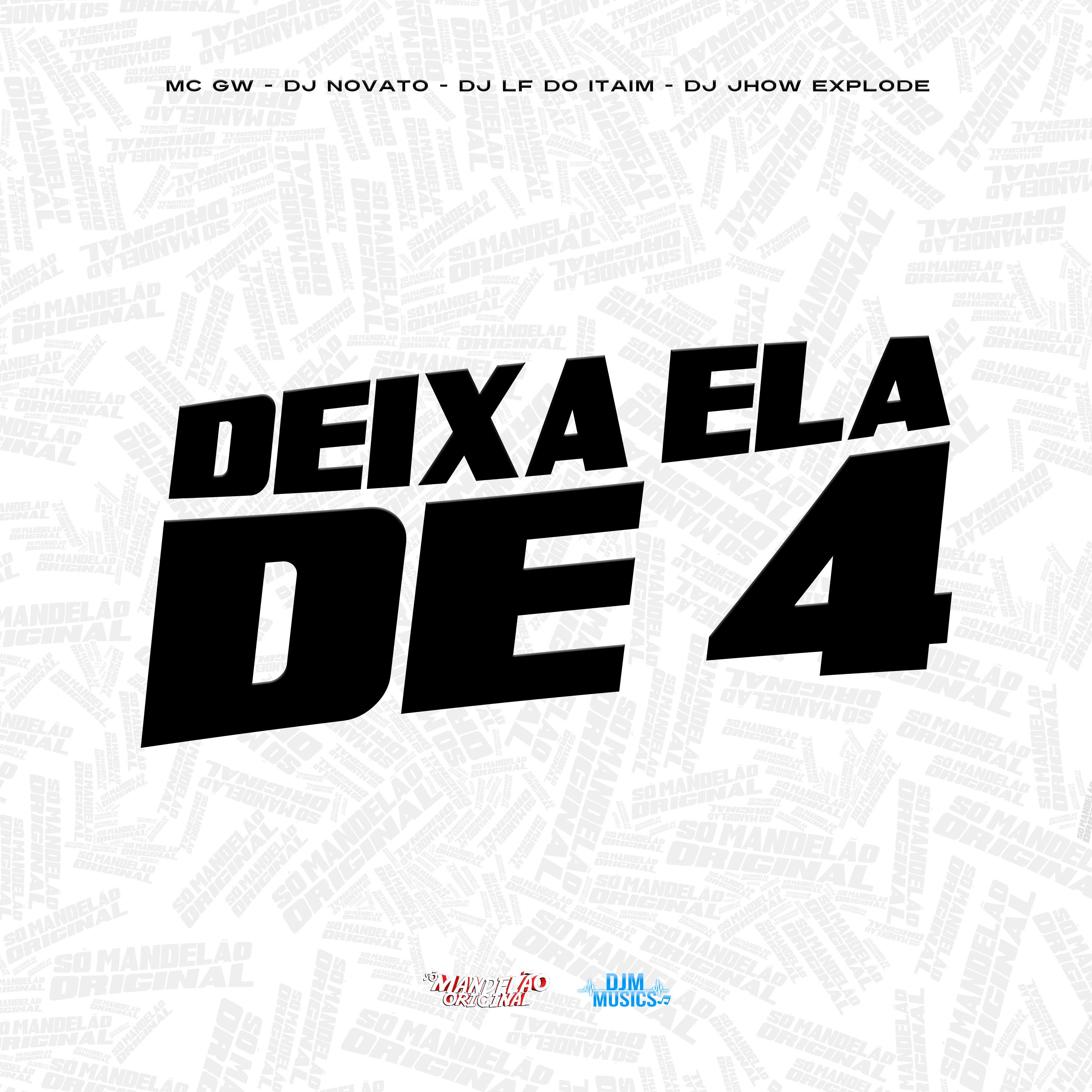 Mc Gw - Deixa Ela de 4