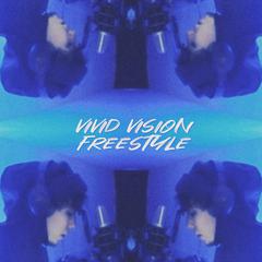 Vivid Vision Freestyle For 低声呐喊