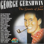 George Gershwin by The Giants of Jazz专辑