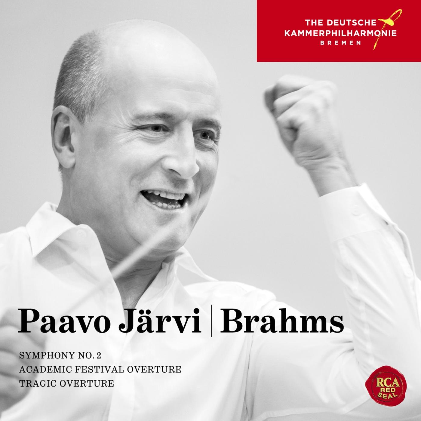 Brahms: Symphony No. 2, Tragic Overture & Academic Festival Overture
