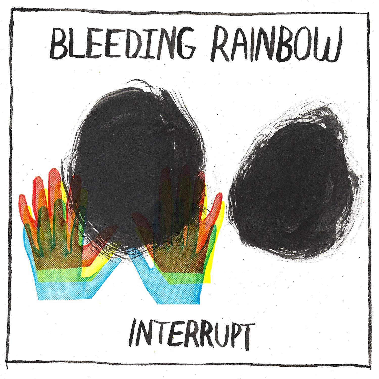 Bleeding Rainbow - Out of Line