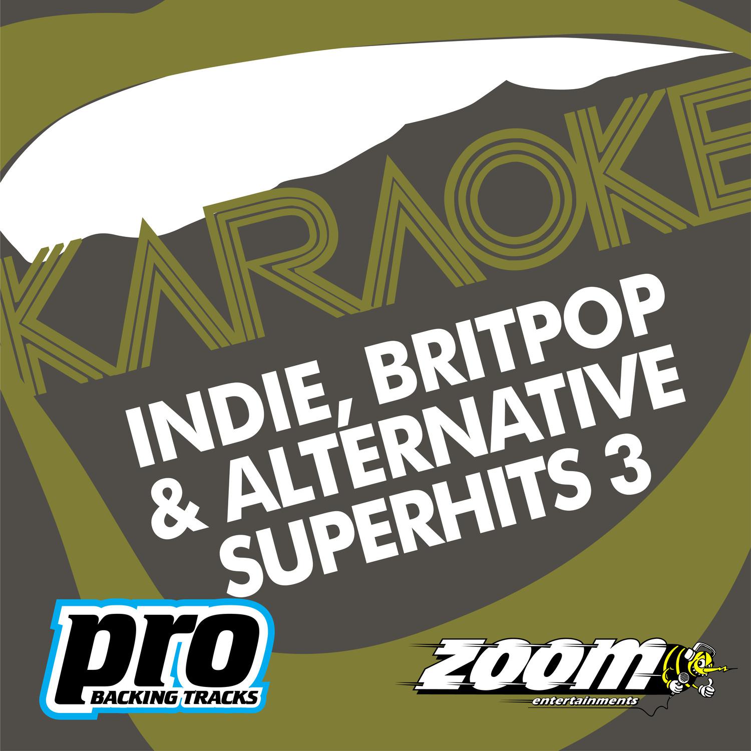 Zoom Karaoke - Indie, Britpop & Alternative Superhits 3专辑