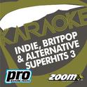 Zoom Karaoke - Indie, Britpop & Alternative Superhits 3专辑