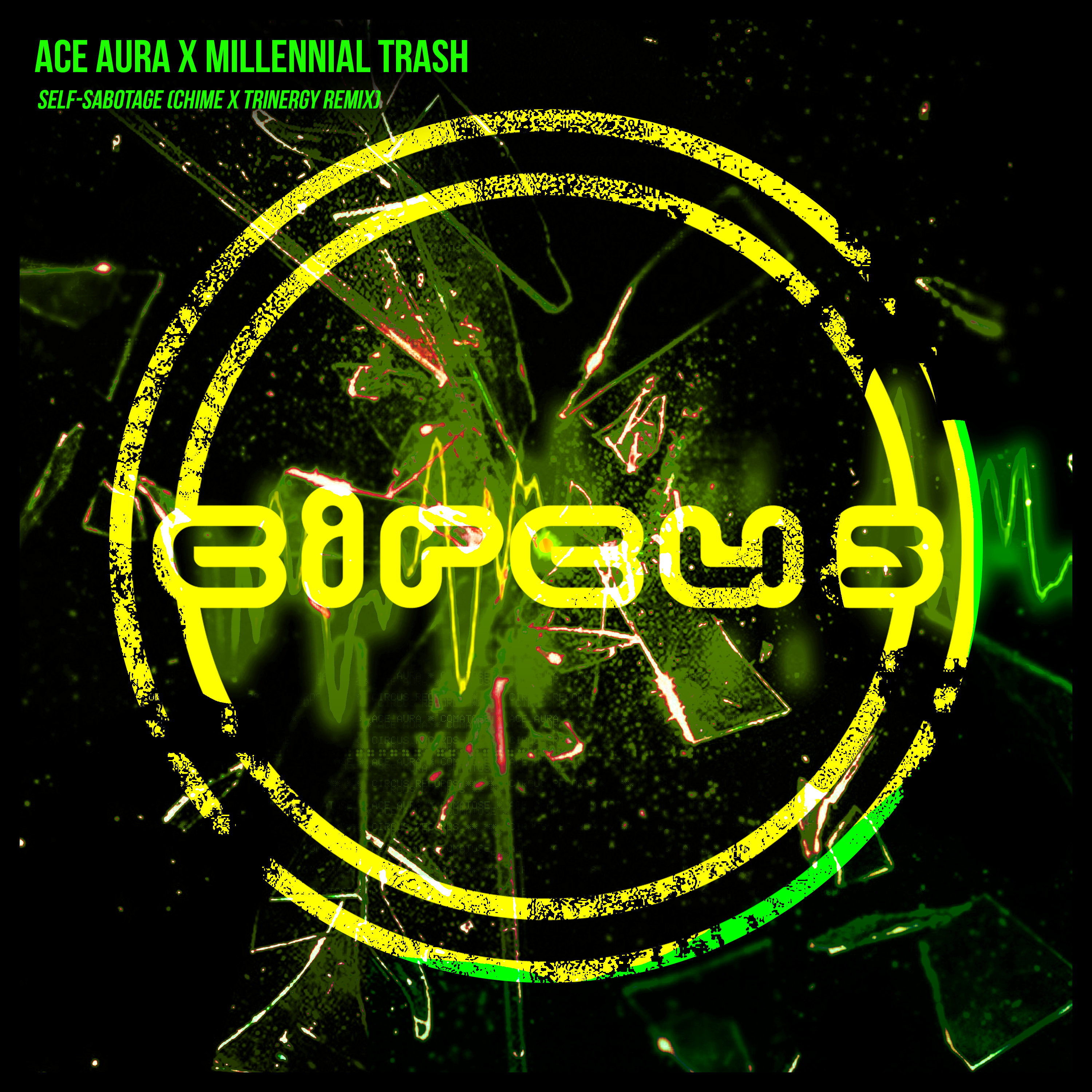 Self-Sabotage (Chime x Trinergy Remix)