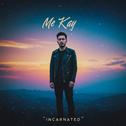 Me Kay (feat. 2 Chainz)专辑