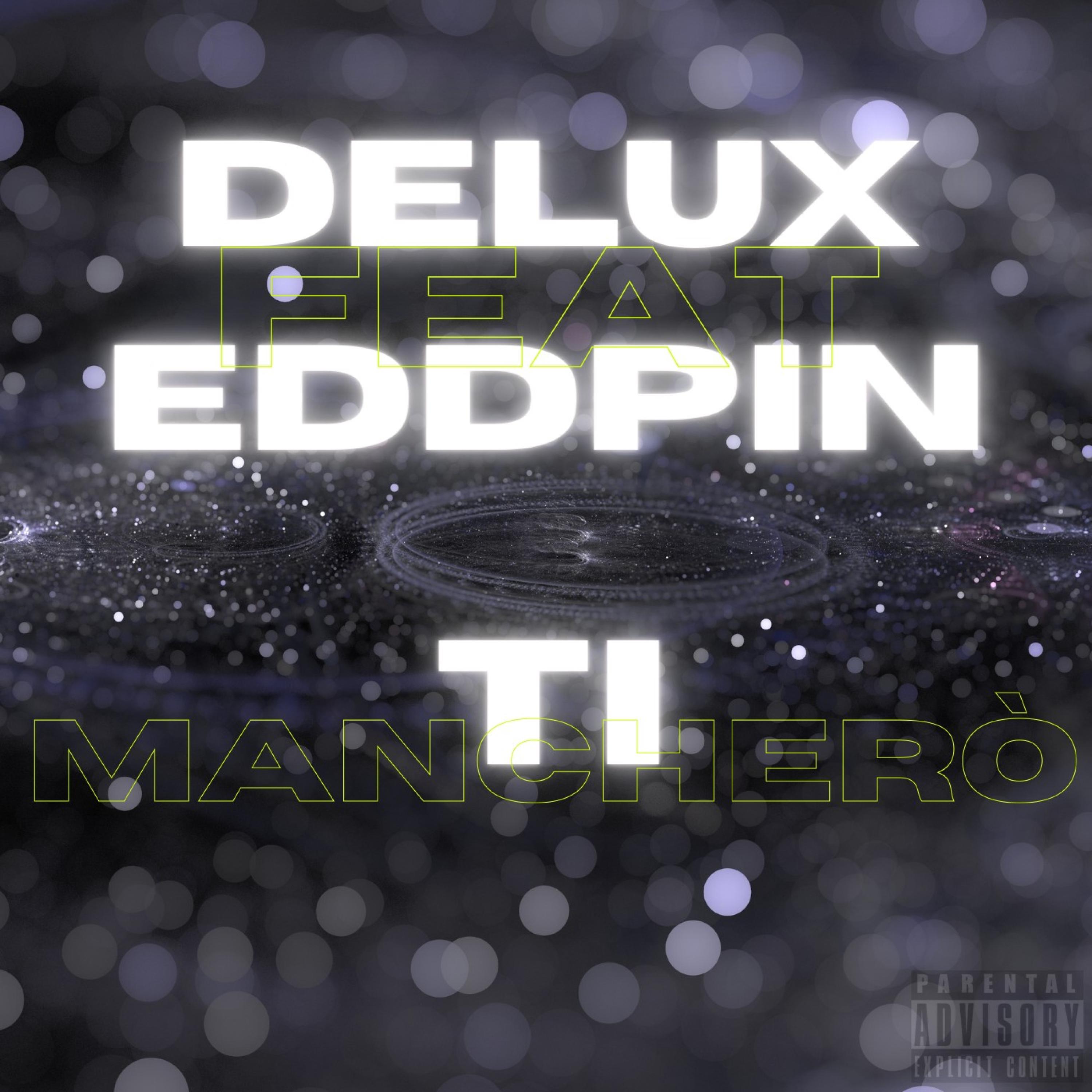 Ti mancherò (feat. EDDPIN)