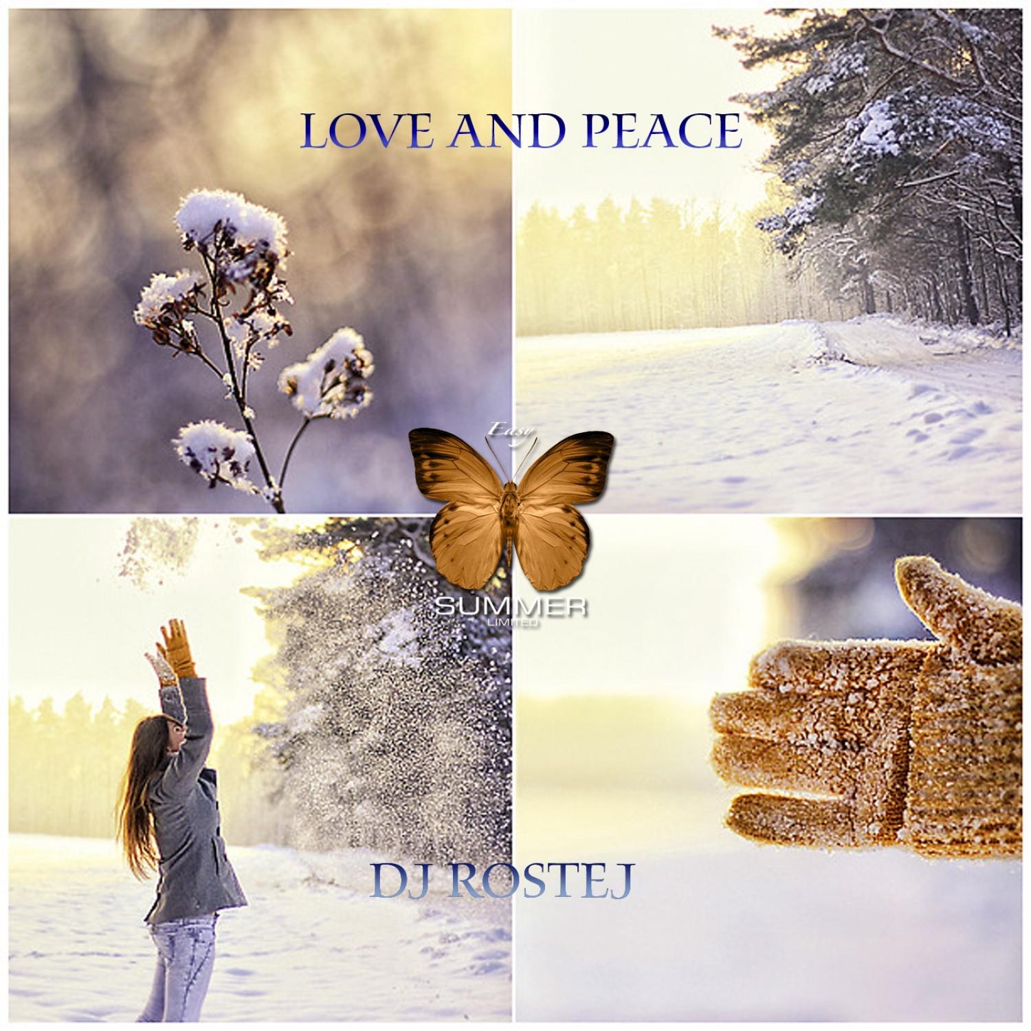 Dj Rostej - Love and Peace