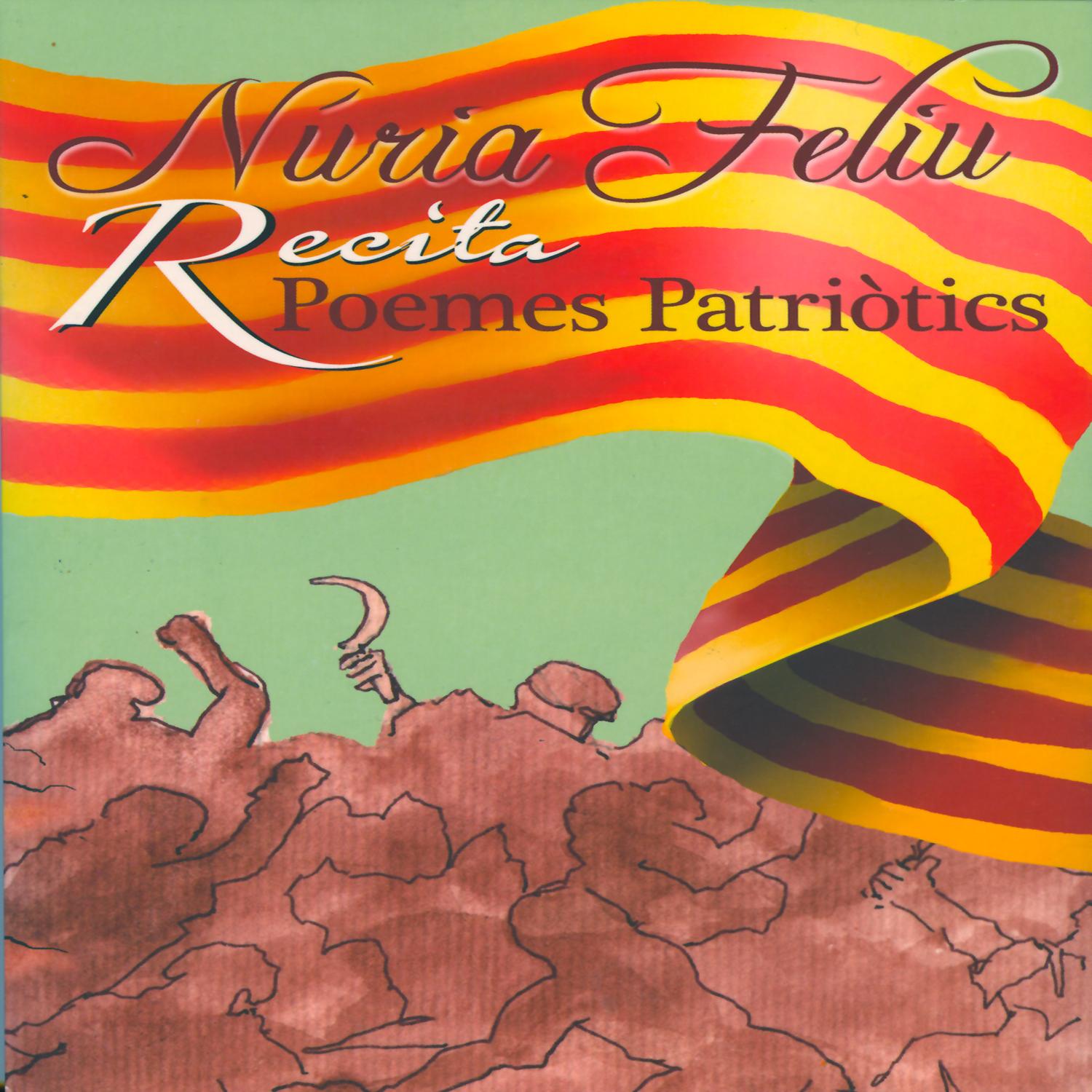 Núria Feliu Recita Poemes Patriòtics