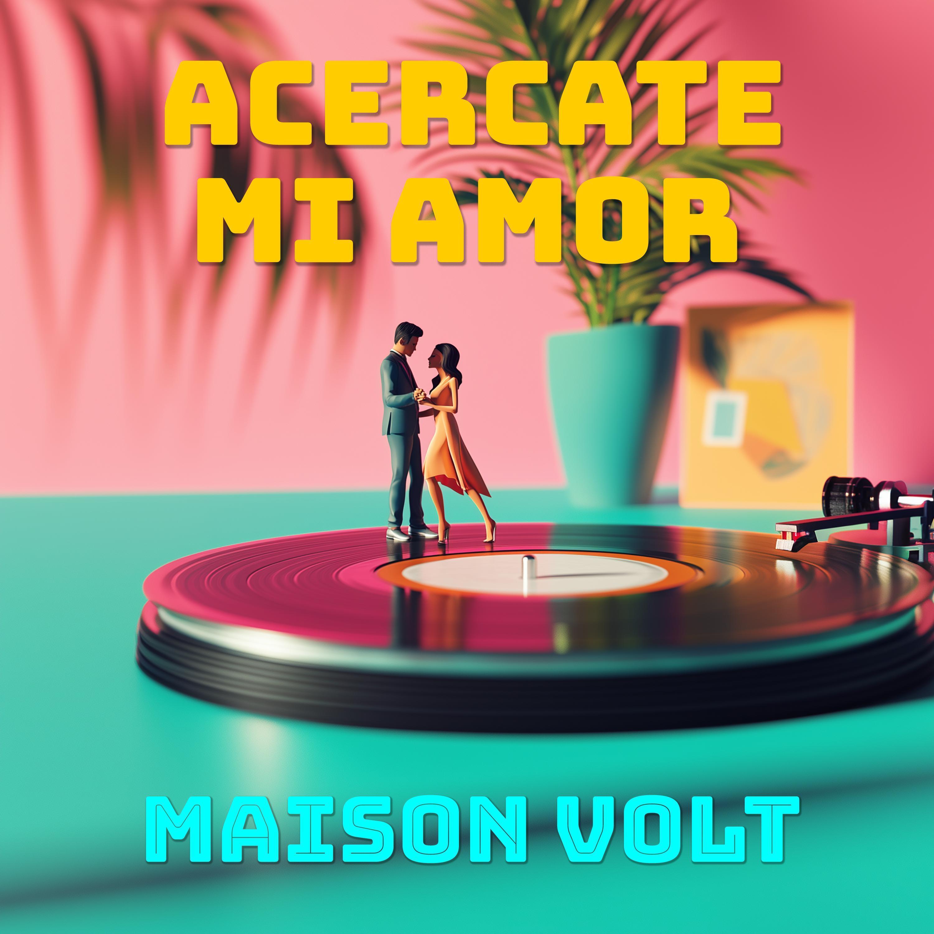 Acércate Mi Amor (Festival Club Extended Edit)