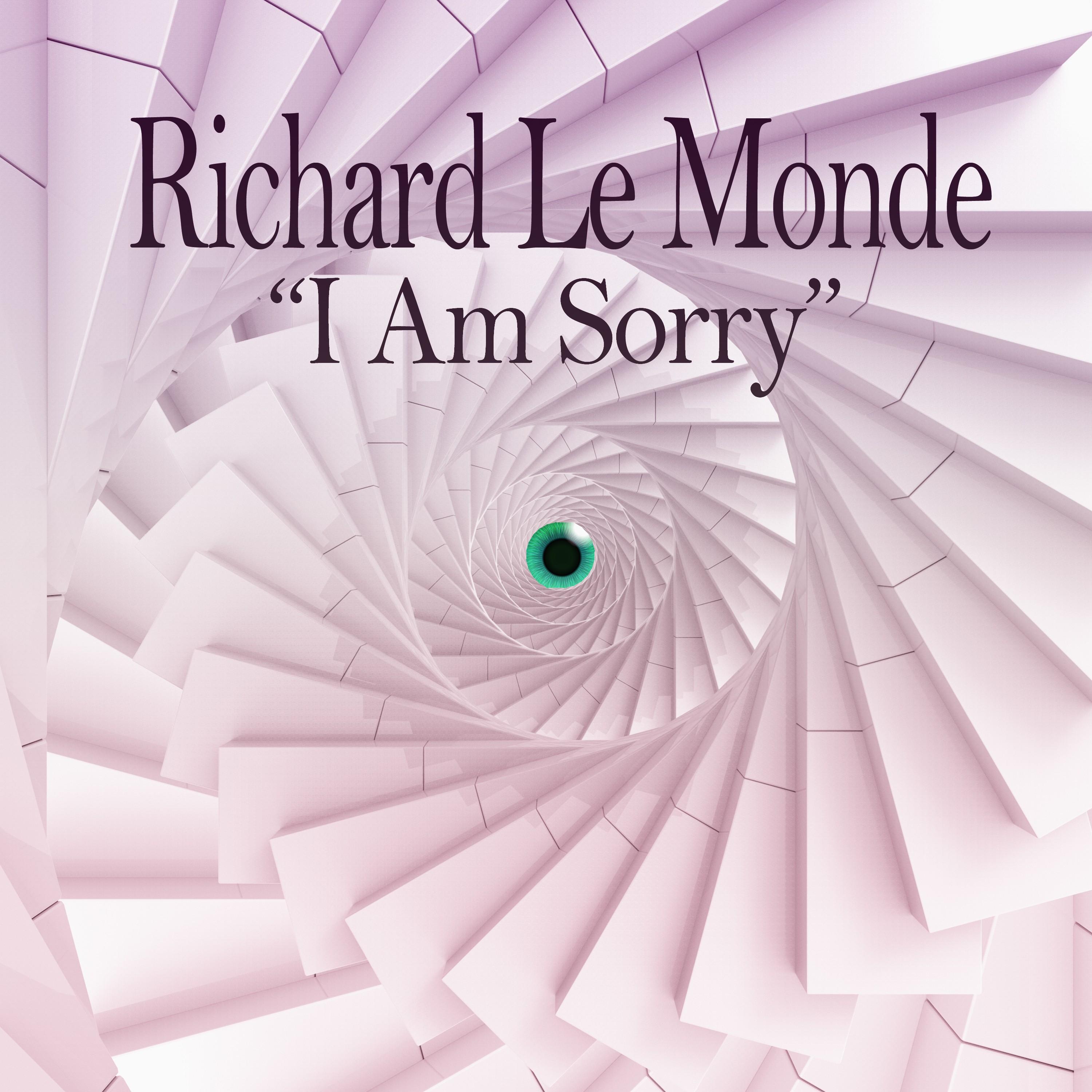 I Am Sorry
