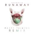 Runaway (Party Thieves Heaven Trap Remix)