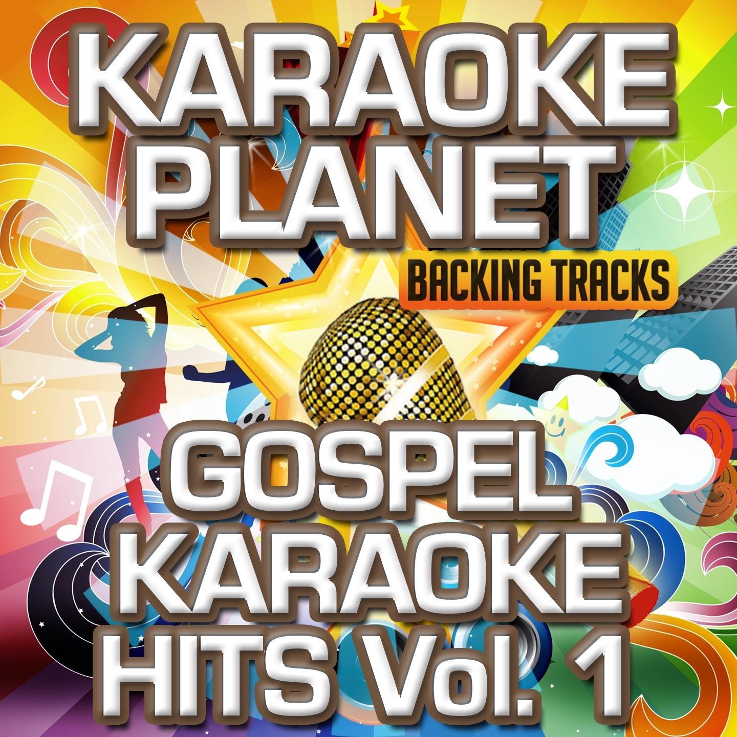 Gospel Karaoke Hits, Vol. 1