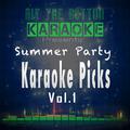 Summer Party Karaoke Picks Vol. 1