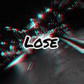 Lose