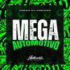 DJ NEGO DA ZO - Mega Automotivo