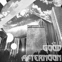 Good Afternoon Instrumentals专辑
