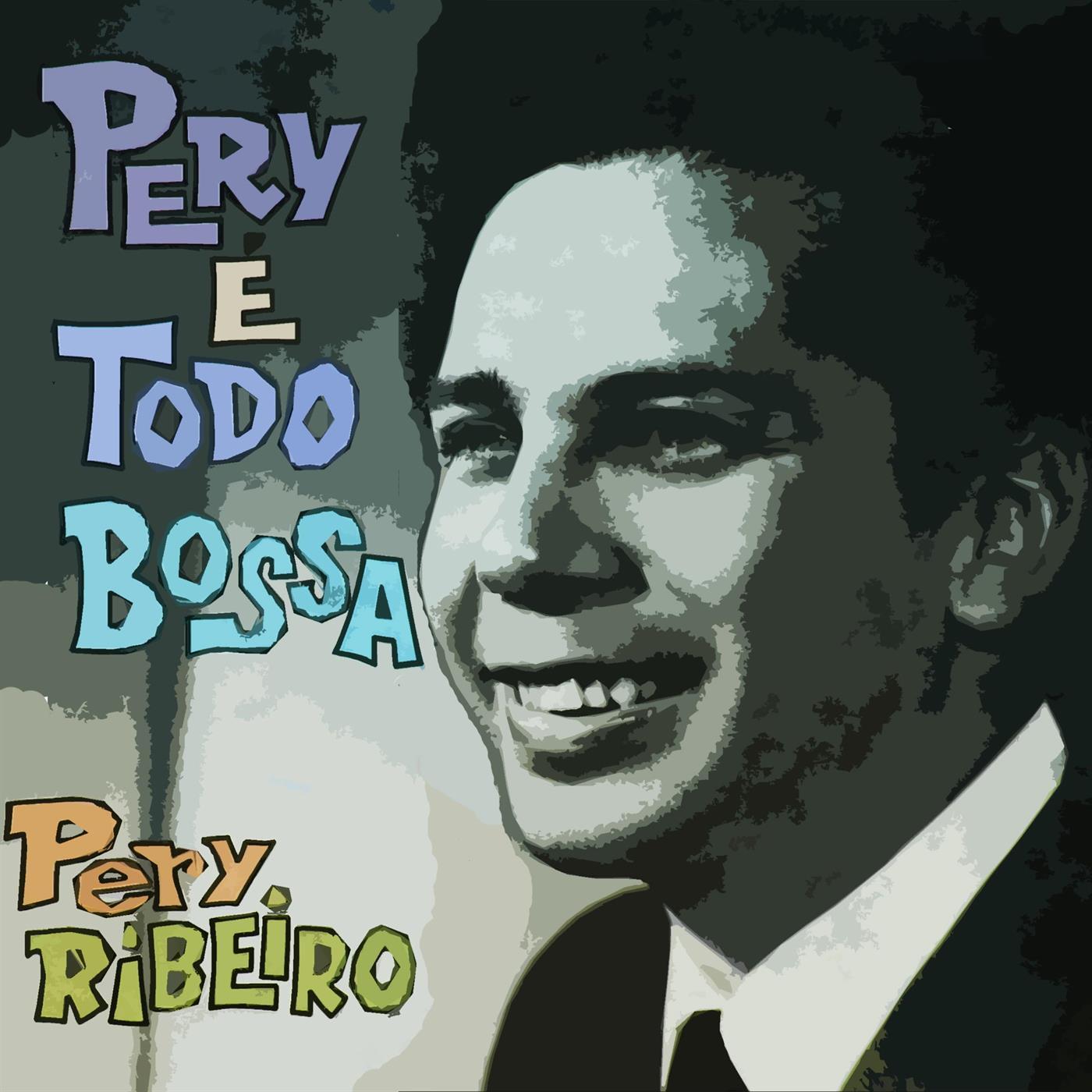 Pery É Todo Bossa
