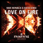 Love On Fire (Extended Mix)