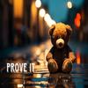 Stizzy - Prove It