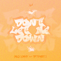 微醺丘比特 Don’t Let Me Down