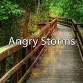 Angry Storms