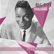 Big Boy Nat King Cole, Vol. 11