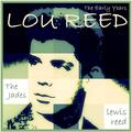 Lou Reed: The Early Years