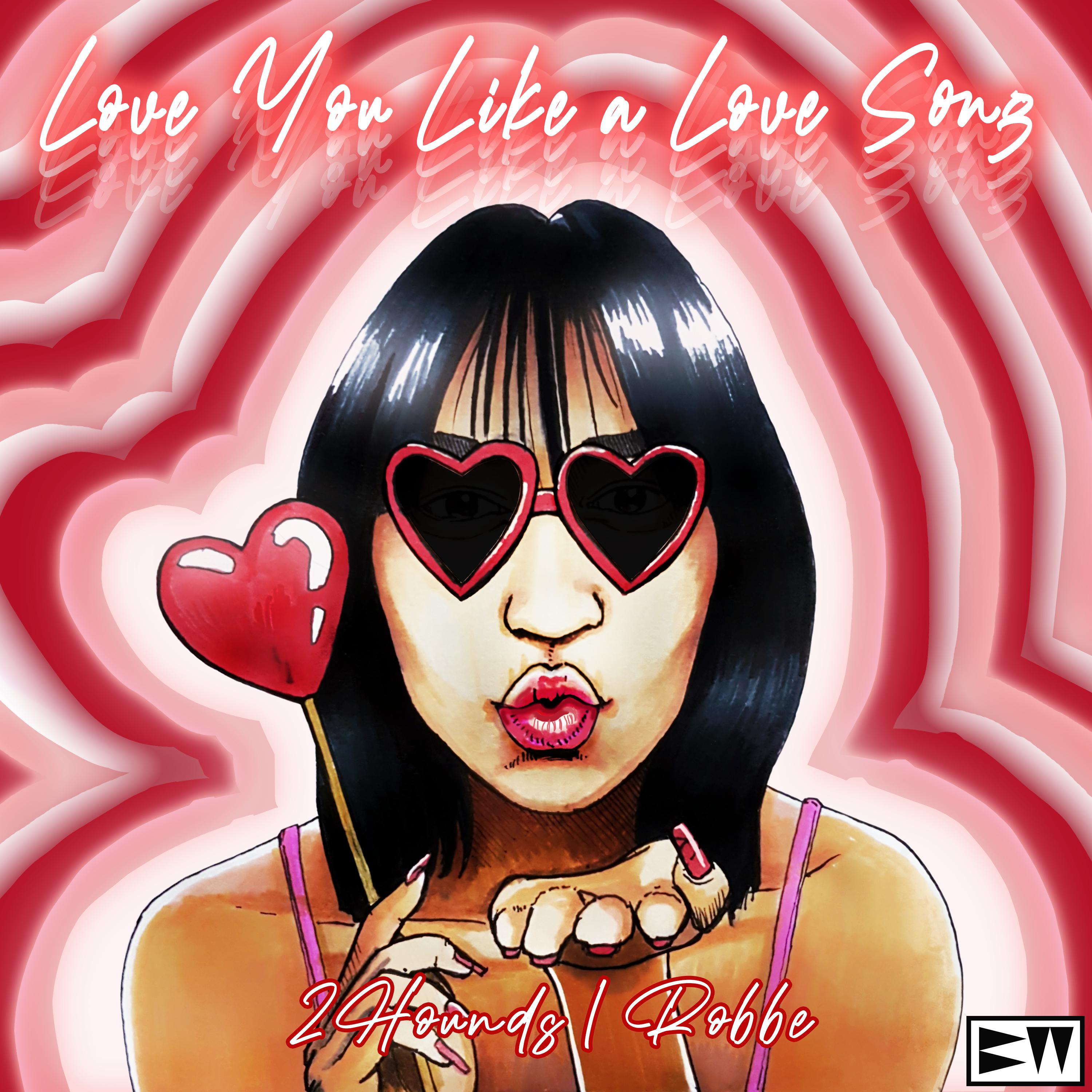 Love You Like a Love Song（DJ Ryan Rework）