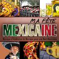 Ma Fête mexicaine. Musique d'Ambiance du Mexique pour une Nuit mexicaine