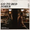 Go To Bed Sober专辑