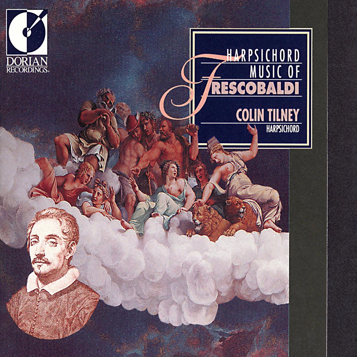 FRESCOBALDI, G.: Harpsichord Music (Tilney)