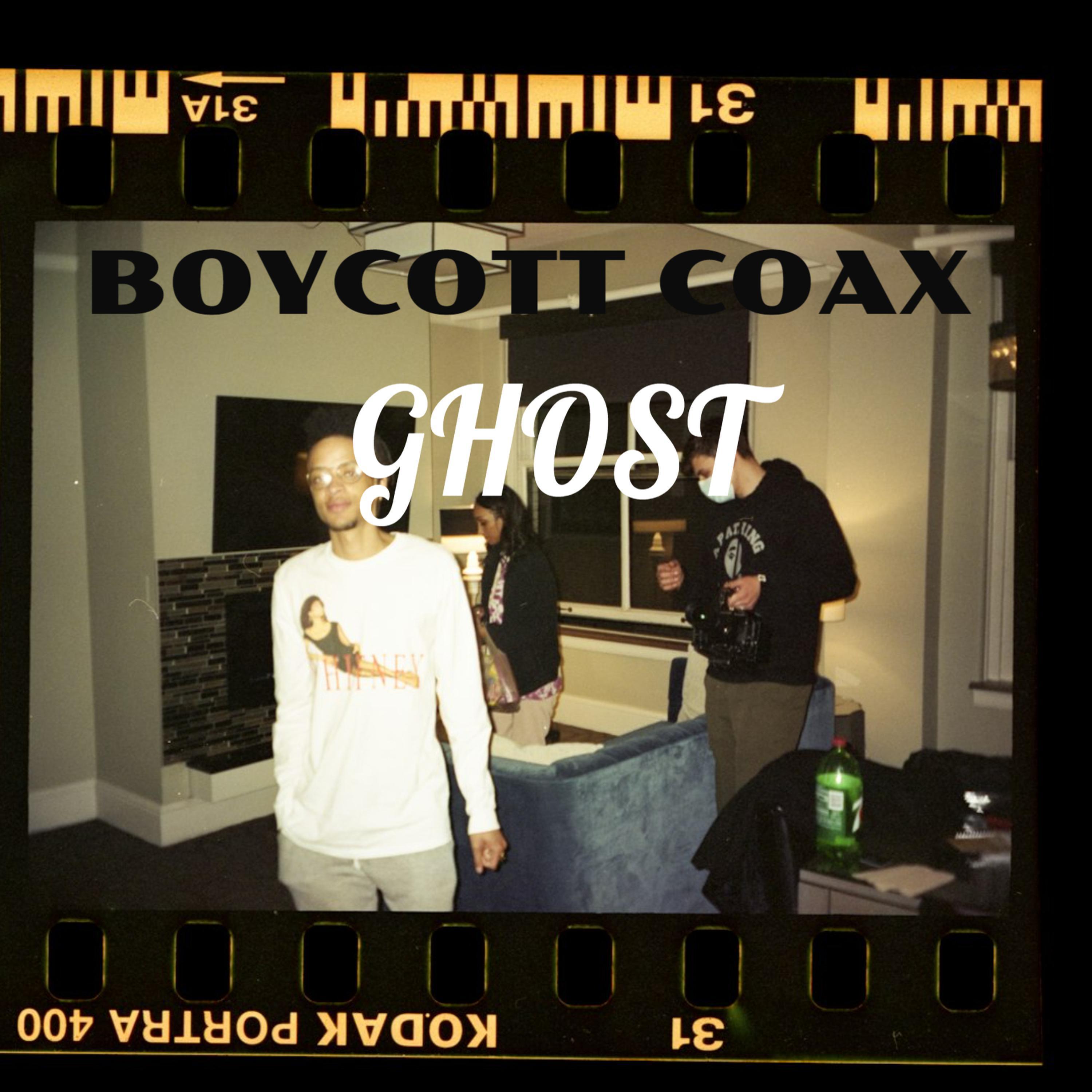 Boycott Coax - Ghost