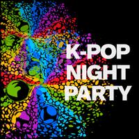K-Pop Night Party